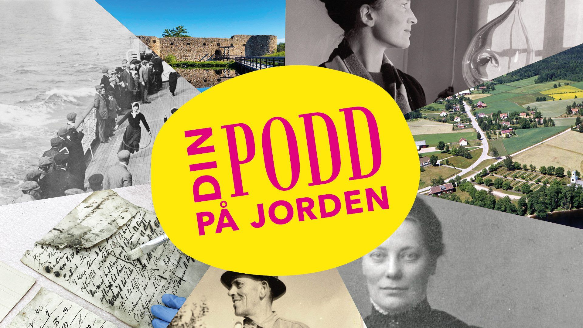 Din podd på jorden